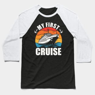 My First Cruise 2024. Funny Family Vacation 2024 Cruise ship Baseball T-Shirt